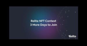 Relite Extends its NFT Artists Contest with Three Extra Days to Join