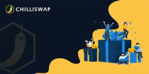 ChilliSwap: NFT Marketplace With Secured Form of Benefits