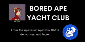 Bored Ape Yacht Club Guide: BAYC, ApeCoin, and the Apeverse
