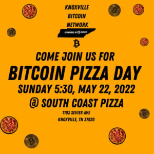 Celebrating Bitcoin Pizza Day With Knoxville Bitcoin Network