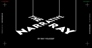 Ray Youssef: The Ray Narrative