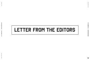 The Halving Issue: Letter From The Editors